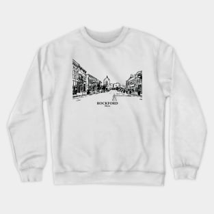 Rockford - Illinois Crewneck Sweatshirt